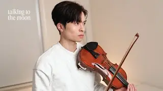 Talking to the Moon - Bruno Mars - violin cover