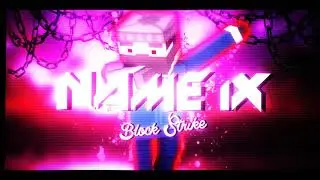Интро для канала NAME iX