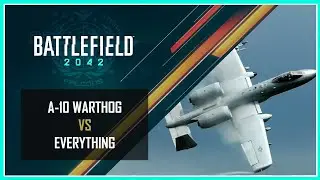 BATTLEFIELD 2042 'A-10 Warthog' GAMEPLAY | How the legendary TANK DESTROYER maintains air dominance!