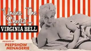 Under The Sheets with Virginia Bell - A Vintage Tease Loop
