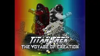 Titan Trek 06 - Space Engineers - Public Server Survival/Tutorial