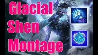 GLACIAL SHEN SUPPORT | MONTAGE | SEASON 12