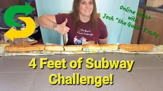 4 FEET OF SUBWAY!! - ONLINE COLLAB WITH JOSH 