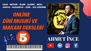 ONLİNE DİNİ MUSIKİ DERSLERİ 5 - OKTAV ANLATIMI VE RAST MAKAMI