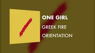 Greek Fire - One Girl