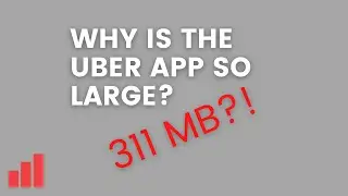 Why is The Uber App So Large?? (From an ex-Uber mobile engineer & manager)