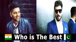 2 Best pakistani vs indian battle of voice Bilal saeed ft Guru randhawa
