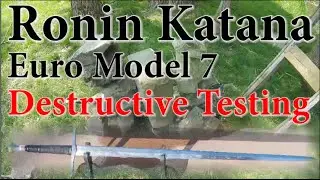 Ronin Katana Euro Model #7 Two Handed Medieval Long Sword Prototype Destructive Test