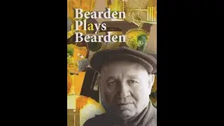 Bearden Plays Bearden [Original Televised Material] (1984) | Documentary, Art History