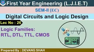 Lec-26 Digital Logic Families RTL DTL TTL CMOS| Digital Circuits and Logic Design| First Year Engg