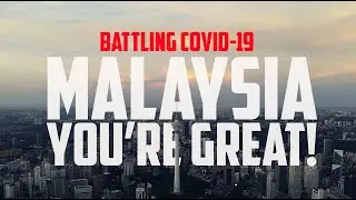 KUALA LUMPUR MALAYSIA - YOU ARE DOING GREAT! THIS IS HISTORY!