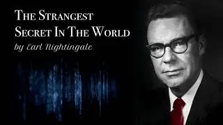 The Strangest Secret by Earl Nightingale (Daily Listening for 30 Days)