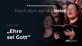 Ehre sei Gott - Adventskonzert