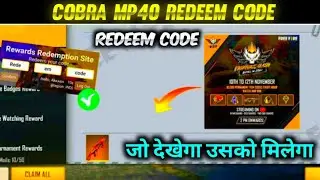 FREE FIRE TODAY REDEEM CODE | COBRA MP40 REDEEM CODE | FF COBRA MP40 REDEEM CODE | FF REDEEM CODE |
