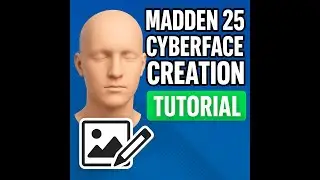 Madden 25 - Cyberface Tutorial