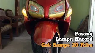 Cara Pasang Lampu Hazard Di Motor [ Gak Sampai 20 Ribu ]