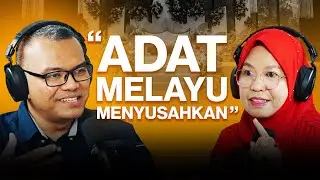 [S03:E27] Tak Perlu Ikut Adat Melayu yang Menyusahkan Diri Sendiri - Sarina Kak Tam, Usahawan