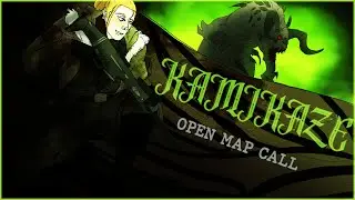 OPEN! [Kamikaze] MAP CALL [2/20]