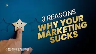 3 Reasons Why Your Marketing Sucks || Think Millions by Dr. Alexa D'Agostino