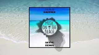 The Bliss - Happier (Skyvo Remix)