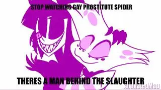 STOP WATCHING GAY PROSTITUE SPIDER