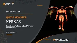 Quest Monster Nerkas [Lineage II]