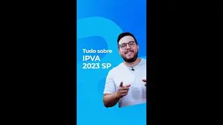 Tudo sobre IPVA 2023 SP | #ZulDigital