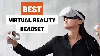 Best VR Headset 2021 | Best Virtual Reality Headset | Celebins Reviews