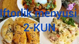 Iftorlik uchun menyu 2-KUN