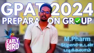 2024 GPAT Preparation Group | 📢 Early Bird Registrations Open Till 31.10.2023