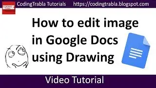 How to edit image in Google Docs using Drawing byAO