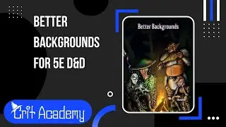 Better D&D 5e Backgrounds