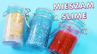 Mieszam DIY Slime w Słoikach