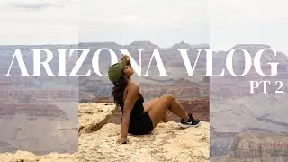 ARIZONA TRAVEL VLOG 2021 | hiking the Grand Canyon, South Rim trail, Cottonwood, Arizona