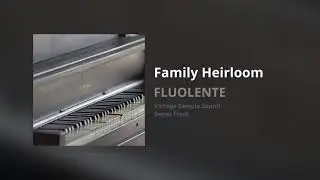 Family Heirloom | Lofi Hip Hop (tutorial demo track)