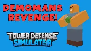 TDS Demoman only TRIUMPH in Roblox Tower Defense Simulator