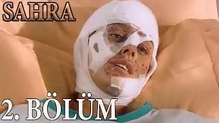 Sahra 2. Bölüm (HD)