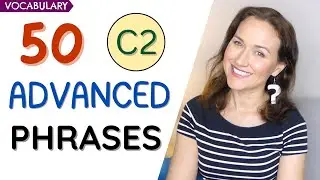 50 Advanced (C2) English Expressions that Native Speakers Use