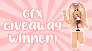 Gfx Giveaway Winner!