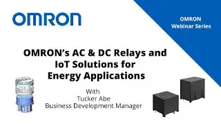 Webinar | OMRON’s AC & DC Relays and IoT Solutions for Energy Applications
