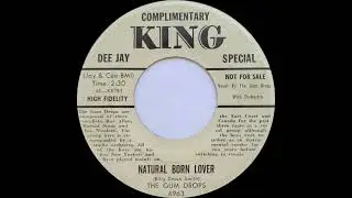 The Gum Drops - Natural Born Lover