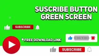 Green Screen Suscribe button | Green Screen Free Download link |Free Download | No Copyright