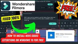 HEVC Codec must be installed to use this feature in Filmora | hevc codec for filmora Solved | 2023