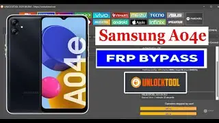Samsung Galaxy A04e FRP Bypass Unlock tool