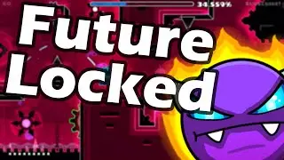 FutureLocked | By Optation | Geometry Dash
