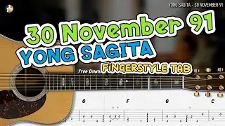 Yong Sagita - 30 November 91 (30 11 91) | Fingerstyle Guitar | TAB + Chord