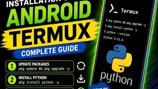 Learn Python Installation on Android using Termux step-by-step!