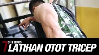 7 LATIHAN OTOT TRICEP / TRISEP