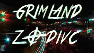 ZXDIVC - GRIMLAND (prod. by Kaufman music)