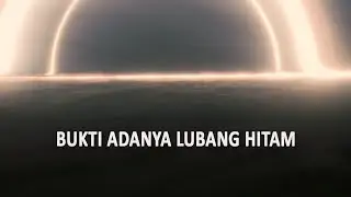 5 BUKTI BAHWA LUBANG HITAM ITU ADA